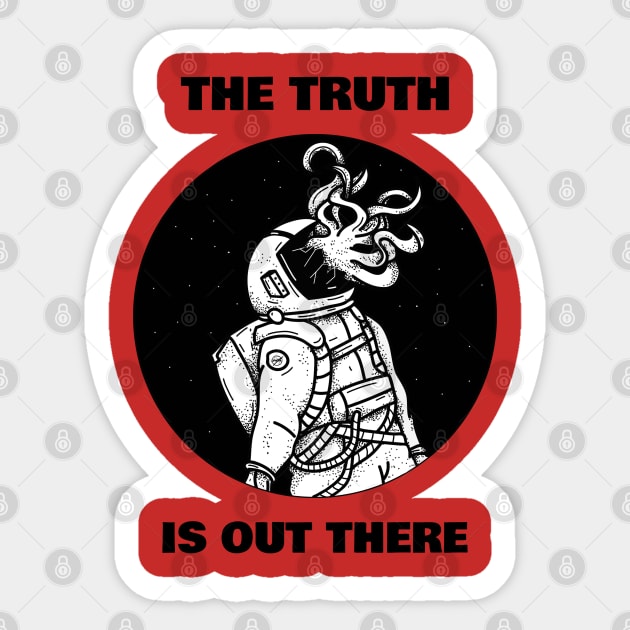 The truth is out there Sticker by John Byrne